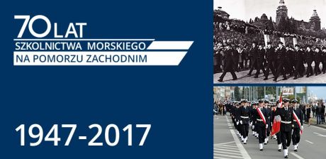 70 lat Szkolnictwa Morskiego na Pomorzu Zachodnim