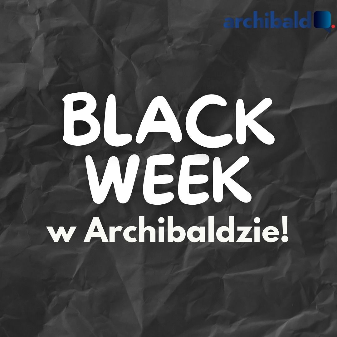 Black Week w Archibaldzie